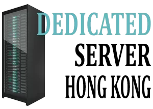 Dedicated Server Hosting Hong Kong